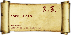 Kszel Béla névjegykártya